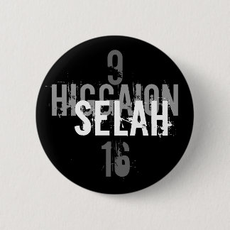 Higgaion, Selah, 9, 16 Button