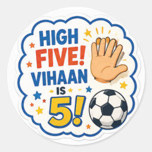 High Five! Vihaan ist 5 Geburtstags-Fußballparty-A Runder Aufkleber