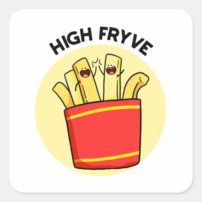 High Fryve French Fries Pun Sticker (Vorderseite)
