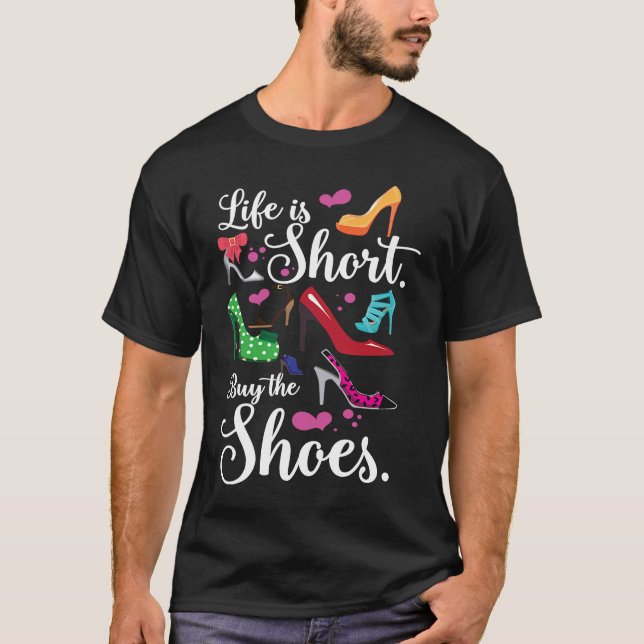 High Heel Shoe Life ist Kurz kaufen die Schuhe T-Shirt (Vorderseite)