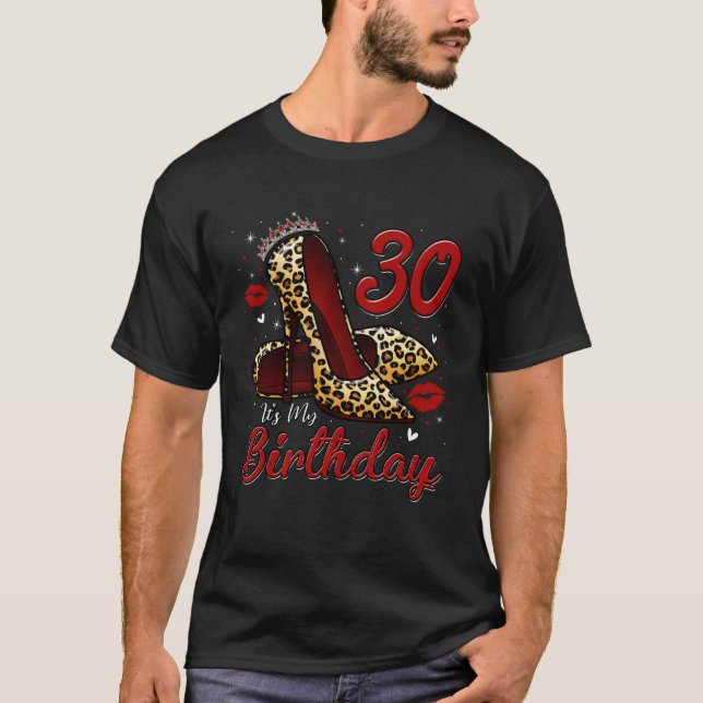 High Heels Stepping in my 30 th Birthday 30 and F T-Shirt (Vorderseite)