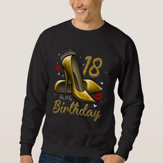 High Heels Stepping Into My 18th Birthday 18 and F Sweatshirt (Vorderseite)