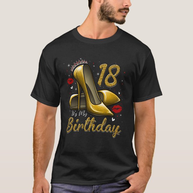 High Heels Stepping Into My 18th Birthday 18 and F T-Shirt (Vorderseite)