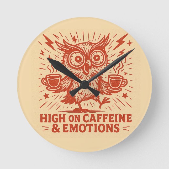 High on Caffeine & Emotions Runde Wanduhr (Vorderseite)