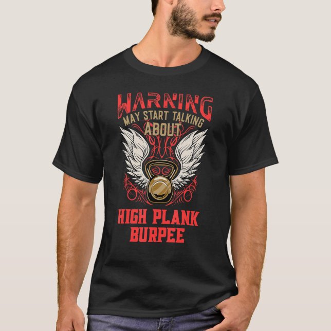 High Plank Burpee  Workout Humor Gym Fitness Healt T-Shirt (Vorderseite)