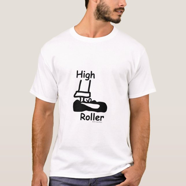 High Roller, (c) Bier-Liga-Entwürfe T-Shirt (Vorderseite)