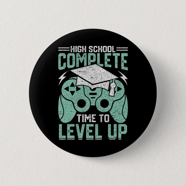 High School abgeschlossen Zeit, um Video Game zu v Button (Vorderseite)