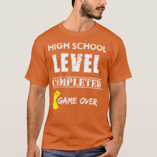 High School Level beendetes Spiel T-Shirt
