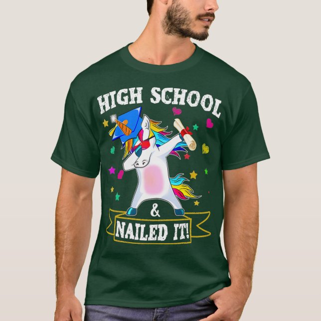 High School Nailed It Dabbing Unicorn Class Of T-Shirt (Vorderseite)
