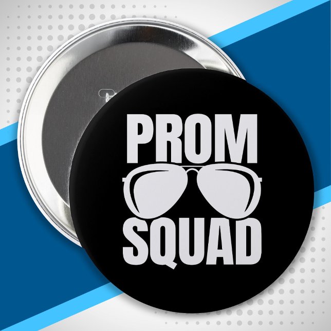 High School Prom - Junior Senior Prom - Prom Squad Button (Von Creator hochgeladen)