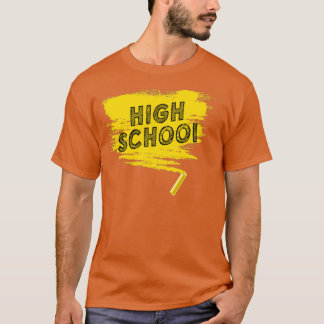 High School T-Shirt