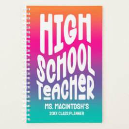 High School Teacher Colorful Ombre   Planer