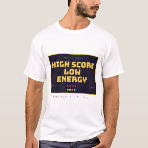 High Score Low Energy Retro Gamer Klassisches T-Sh T-Shirt