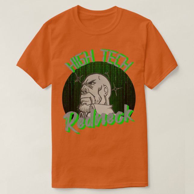 High Tech Redneck T-Shirt (Design vorne)