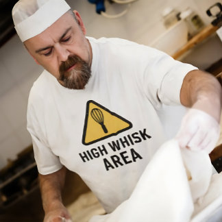 High Whisk Area | Funny Baking Pun for Bakers T-Shirt