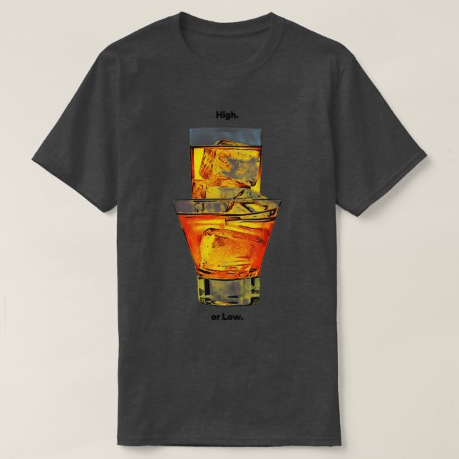 Highball oder Lowball T-Shirt (Design vorne)