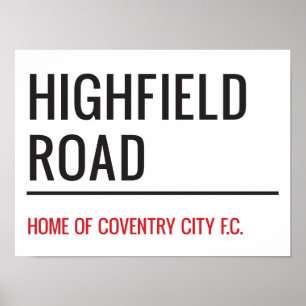 Highfield Road Stadium Street Sign Poster