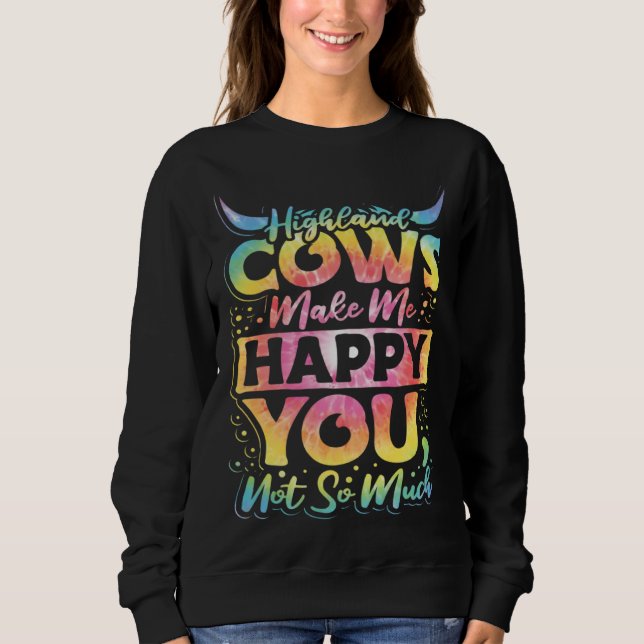 Highland Cattle Cute Highland Cows Make Me Happy f Sweatshirt (Vorderseite)