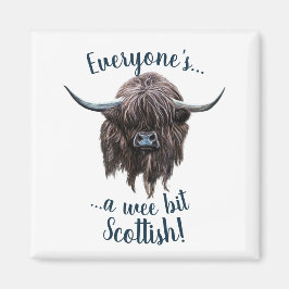 Highland Cow sagt Jedermanns Schottin! Magnet