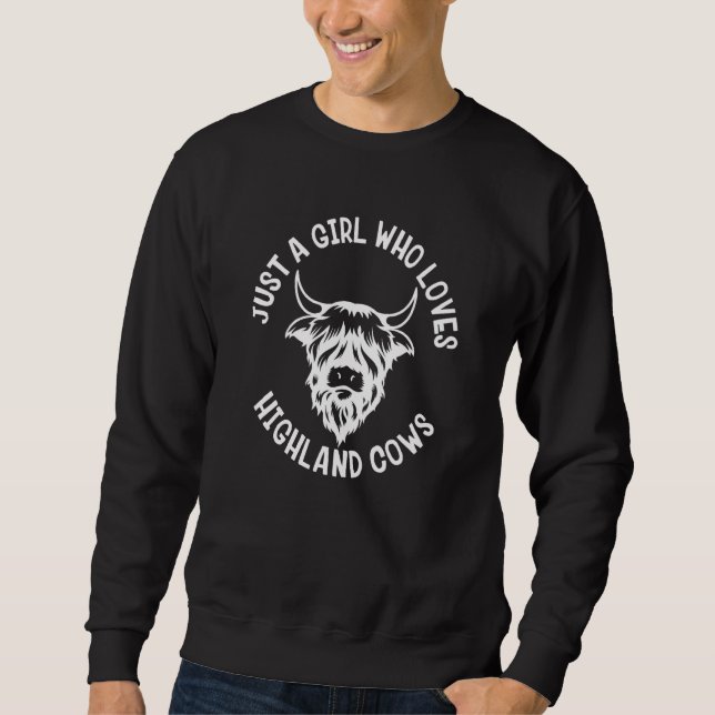 Highland Cow Scotland Girl Who Loves Highland Cows Sweatshirt (Vorderseite)