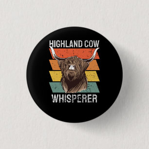 Highland Cow Whisperer Button