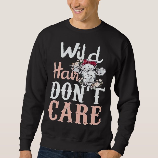 Highland Cow Wild Hair Don't Care Sweatshirt (Vorderseite)