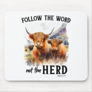 Highland-Kuh Folgt dem Wort, nicht der Herde Chris Mousepad