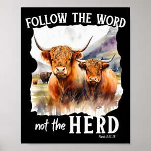 Highland-Kuh Folgt dem Wort, nicht der Herde Chris Poster