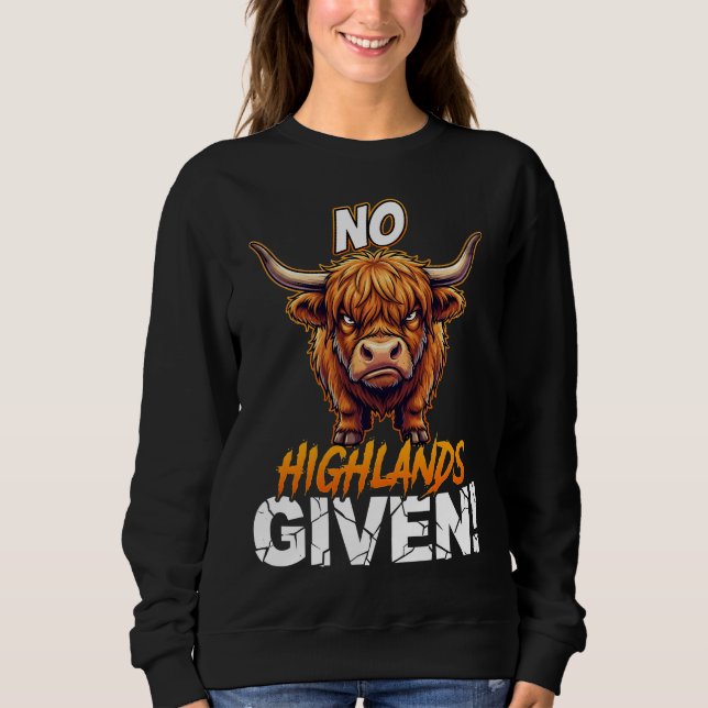 Highland-Kuh Keine Highlands Geschenkt Lustig Sark Sweatshirt (Vorderseite)