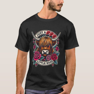 Highland-Kuh Nur Eine Kleine Rose Lustiger Bauernh T-Shirt