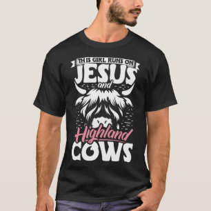 Highland Rind dieses Mädchen läuft auf Jesus und H T-Shirt
