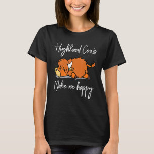 Highlands Cow macht mich glücklich T-Shirt