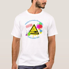 Highly Corrosive Personality Class 8 ADR Trucker T-Shirt