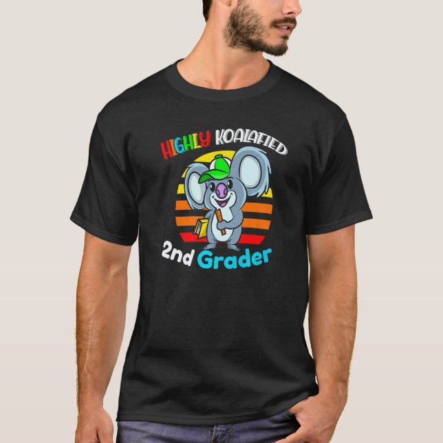Highly Koalafied 2nd Grader Back To School Koala B T-Shirt (Vorderseite)