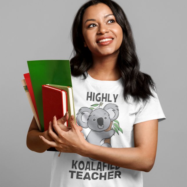 Highly Koalafied Koala Qualified Teacher T-Shirt (Von Creator hochgeladen)