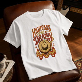 Highpass the Drama – Lustiges Synth Nerd T-Shirt