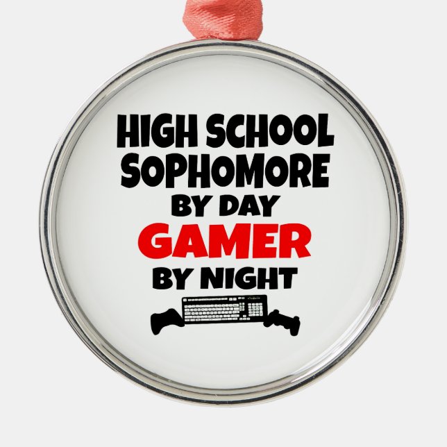 Highschool Sophomer by Day Gamer by Night Ornament Aus Metall (Vorne)