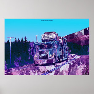 Highway Car Mover Truck Driver Art Poster