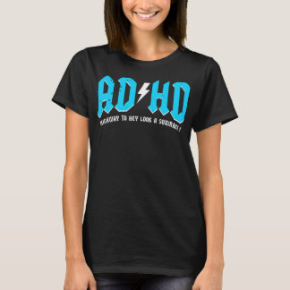 Highway to Hey, schauen Sie ein Eichhörnchen lusti T-Shirt