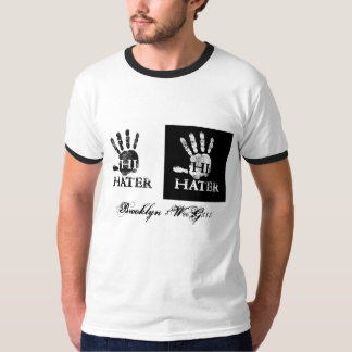 hihaters, Brooklyn $ W@G T-Shirt