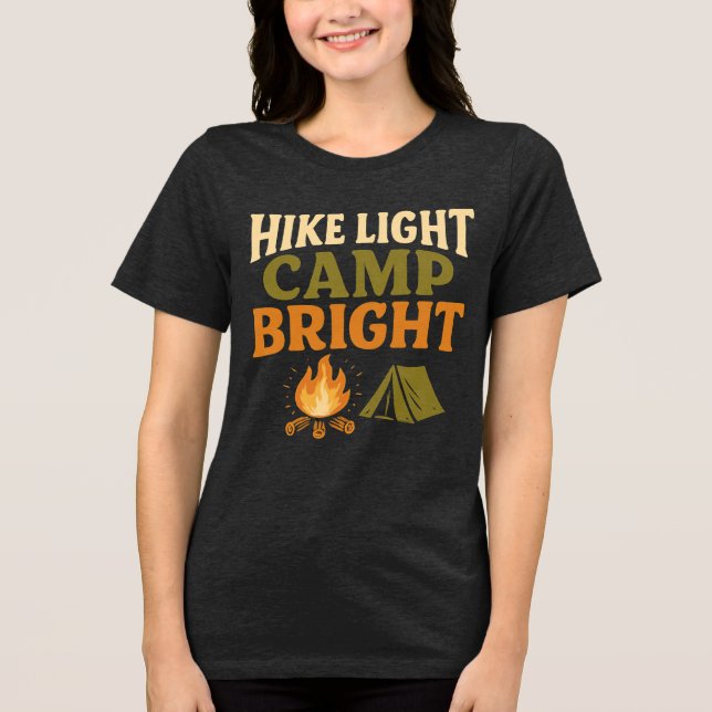 HIKE LIGHT, CAMP BRIGHT ULTRALIGHT BACKPACKING  Tri-Blend SHIRT (Vorderseite)
