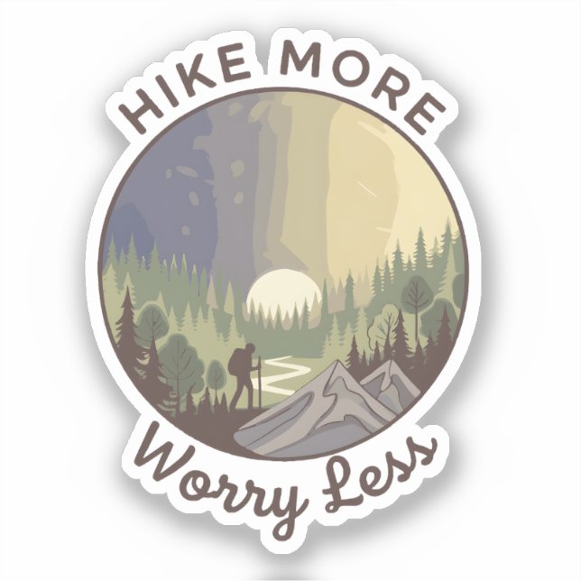 Hike More, Worry Less Aufkleber (Vorderseite)