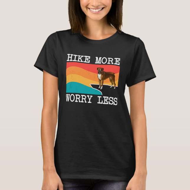 Hike More Worry Less Boxer Graphic Hiking T-Shirt (Vorderseite)