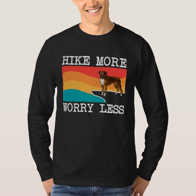 Hike More Worry Less Boxer Graphic Hiking T-Shirt (Vorderseite)