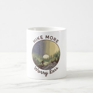 Hike More, Worry Less Kaffeetasse