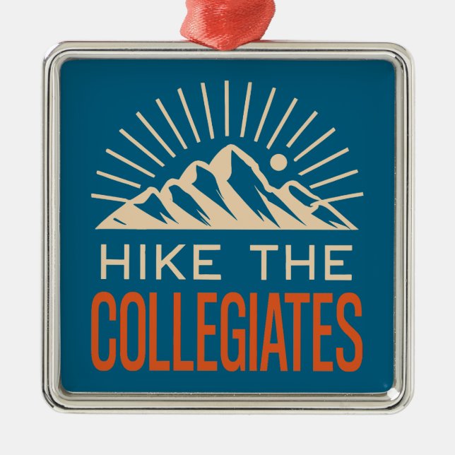 Hike The Collegiate Mountains Sunburst Ornament Aus Metall (Vorne)