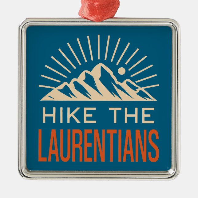 Hike The Laurentian Mountains Quebec Sunburst Ornament Aus Metall (Vorne)