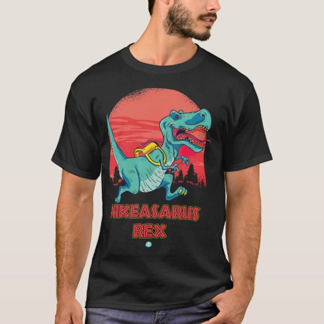 Hikeasaurus Re _ Tyrannosaurus Re Wandergift T-Shirt (Vorderseite)