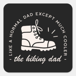 Hiker dad funny hiking the best father quadratischer aufkleber