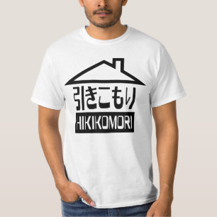 Hikikomori 引 き こ り japanischen Recluse T-Shirt